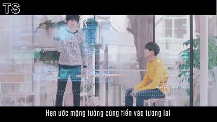 [TS PRODUCTION] [MV VIETSUB] TIẾN VÀO TƯƠNG LAI --OST MẬT MÃ SIÊU THIẾU NIÊN--未来的进击