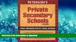 Read Book Private Secondary Schools 2007-2008 (Peterson s Private Secondary Schools) Kindle eBooks