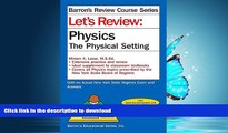 Hardcover Let s Review Physics: The Physcial Setting (Let s Review Series) Kindle eBooks