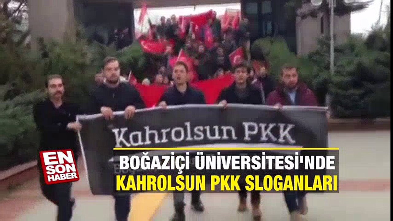 Boğaziçi Üniversitesi'nde kahrolsun PKK sloganları | En Son Haber