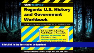 Read Book CliffsTestPrep Regents U.S. History and Government Workbook Full Book