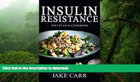 Hardcover Insulin Resistance Diet: Your Step By Step Guide to Cure Diabetes   Prevent Weight