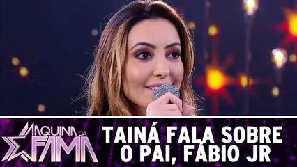 Tainá fala sobre o pai, Fábio Jr