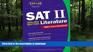 Pre Order Kaplan SAT II: Literature 2003-2004 (Kaplan SAT Subject Tests: Literature) Kindle eBooks