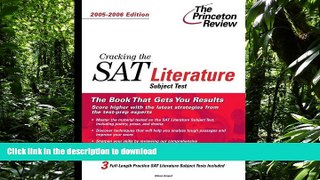 READ Cracking the SAT Literature Subject Test, 2005-2006 Edition (College Test Prep)