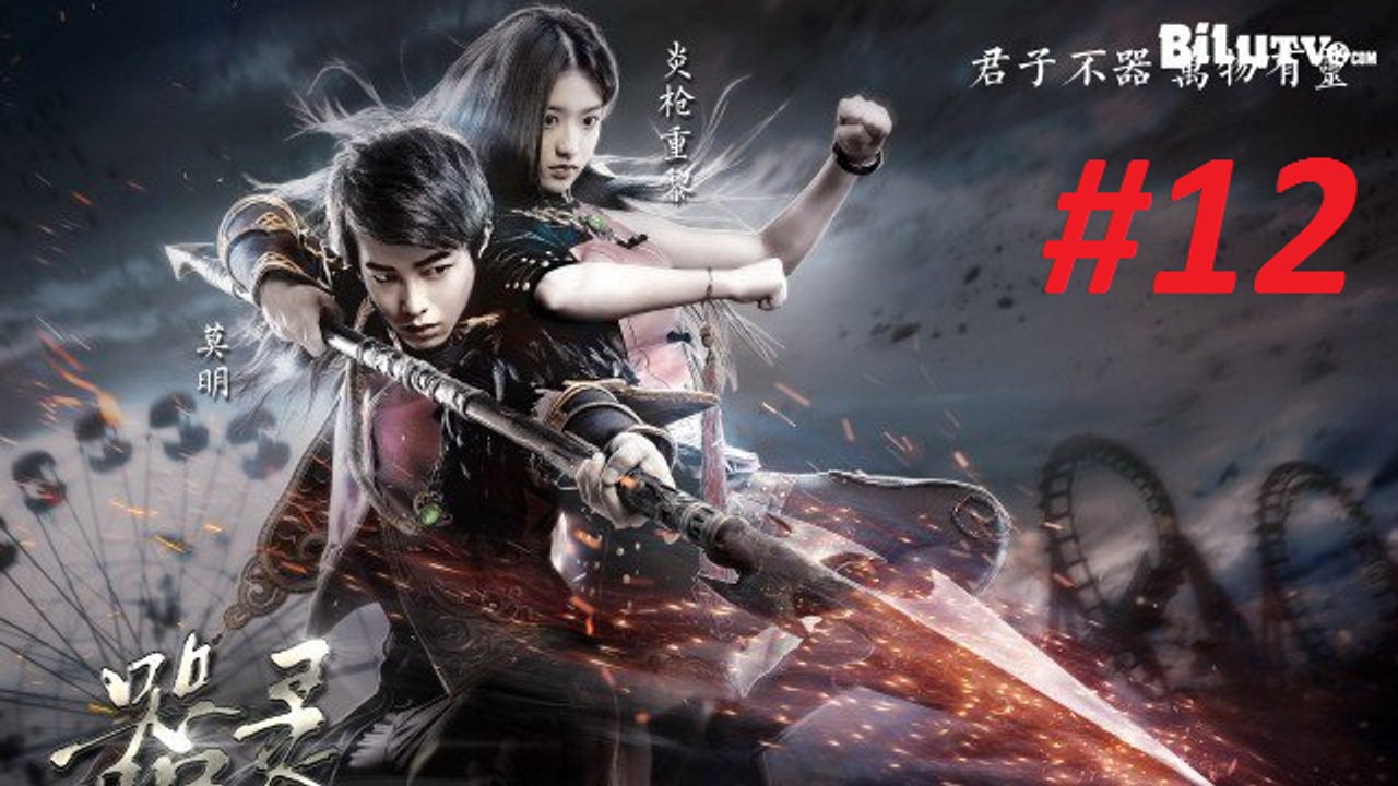 Khí Linh - Weapon And Soul (2016) | Tập 12