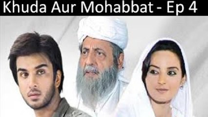 Khuda Aur Muhabbat | Season1 | Episode 04