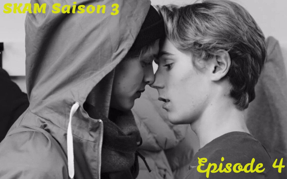 SKAM Saison 3 Episode 4 VOSTFR (+15 ans - langage)