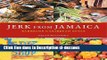 [PDF Télécharger] Jerk from Jamaica: Barbecue Caribbean Style Lire en Ligne