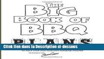[PDF Télécharger] The Big Book of BBQ Plans: Over 60 Inspirational Designs and Construction Plans