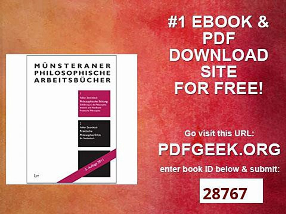 Philosophische Bildung. Einführung in die Philosophiedidaktik und Handbuch Praktische Philosophie