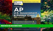 Online Princeton Review Cracking the AP U.S. Government   Politics Exam, 2017 Edition: Proven