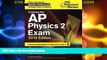 Best Price Cracking the AP Physics 2 Exam, 2016 Edition (College Test Preparation) Princeton