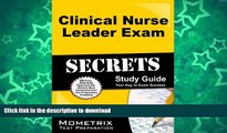 READ Clinical Nurse Leader Exam Secrets Study Guide: CNL Test Review for the Clinical Nurse Leader