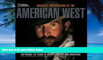 Price National Geographic Greatest Photographs of the American West: Capturing 125 Years of