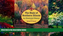 Price The State of Southern Illinois: An Illustrated History Herbert K. Russell On Audio