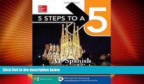 Best Price 5 Steps to a 5: AP Spanish Language and Culture 2017 Dennis Lavoie On Audio