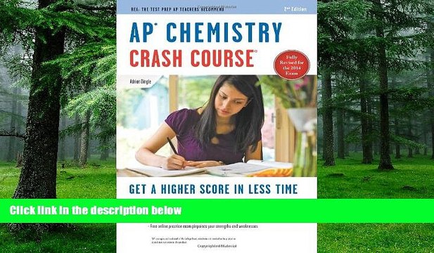 Read Online Adrian Dingle APÂ® Chemistry Crash Course Book + Online (Advanced Placement (AP) Crash