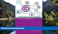 Buy Jane Secker Copyright and e-learning: A Guide for Practitioners (Facet Publications (All