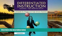 Online Amy Benjamin Differentiated Instruction Using Technology: A Guide for Middle   HS Teachers