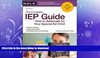 READ The Complete IEP Guide: How to Advocate for Your Special Ed Child On Book