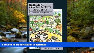 Hardcover Building Communities of Learners: A Collaboration Among Teachers, Students, Families,