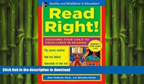 Hardcover Read Right: Coaching Your Child to Excellence in Reading Full Book