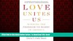 Pre Order Love Unites Us: Winning the Freedom to Marry in America  Full Ebook