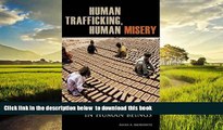 Buy NOW Alexis A. Aronowitz Human Trafficking, Human Misery: The Global Trade in Human Beings