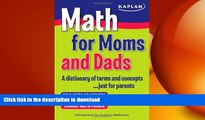 Hardcover Math for Moms and Dads: A dictionary of terms and concepts...just for parents