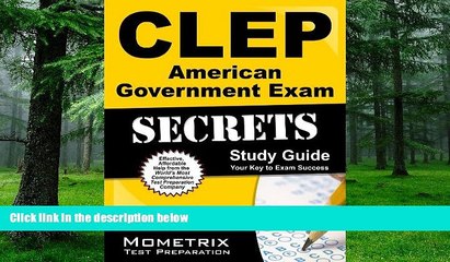 Online CLEP Exam Secrets Test Prep Team CLEP American Government Exam Secrets Study Guide: CLEP