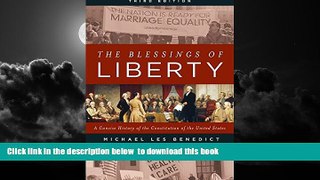 Buy Michael Les Benedict The Blessings of Liberty: A Concise History of the Constitution of the