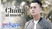 Chẳng Ai Muốn | Phan Ngọc Luân | Official MV | Nhạc trẻ hay mới nhất