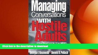 READ Managing Conversations With Hostile Adults: Strategies for Teachers