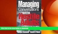 READ Managing Conversations With Hostile Adults: Strategies for Teachers