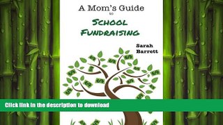 Pre Order A Mom s Guide To School Fundraising Full Book