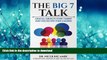 Read Book The Big 7 Talk: Crucial Subjects Every Parent Must Discuss With Their Children Full