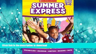 Audiobook Summer Express Between Fifth and Sixth Grade Full Book