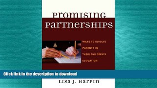 Hardcover Promising Partnerships: Ways to Involve Parents in Their Children s Education Full Book