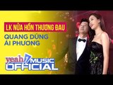 Gala Nhạc Việt 8 - LK Nữa Hồn Thương Đau (Full MC) - Quang Dũng, Ái Phương