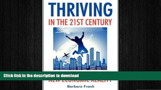 Pre Order Thriving in the 21st Century: Preparing Our Children for the New Economic Reality Full