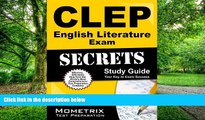 Read Online CLEP Exam Secrets Test Prep Team CLEP English Literature Exam Secrets Study Guide: