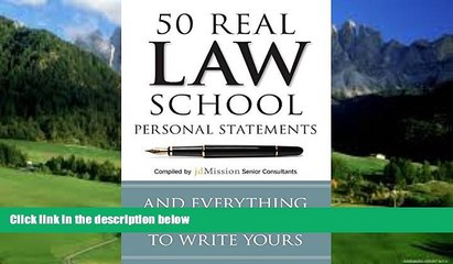 Buy jdMission Senior Consultants 50 Real Law School Personal Statements: And Everything You Need