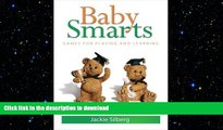 Hardcover Baby Smarts: Games for Playing and Learning Full Book