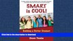 Pre Order Smart Is Cool: Building a Better Student Through Attitude Full Book
