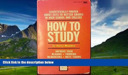 Buy Harry Maddox How to Study Full Book Download