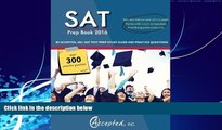 Buy SAT Exam Prep Team SAT Prep Book 2016 by Accepted, Inc: SAT Test Prep Study Guide and Practice