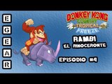 Donkey Kong Country Tropical Freeze«« -Episodio #4