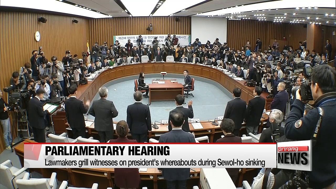 Parliamentary hearing focuses on president's whereabouts during Sewol-ho sinking