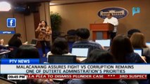 Malacañang assures fight vs corruption remains on of Duterte Administration's priorities